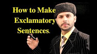 How to Make Exclamatory Sentences [upl. by Osric551]