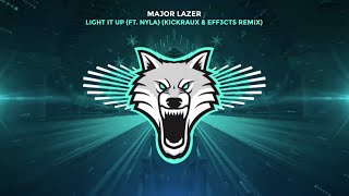 Major Lazer feat Nyla  Light It Up KickRaux amp EFF3CTS Remix [upl. by Anaujit]