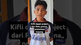 Kifli dapat project dari Ratu Givana [upl. by Lillywhite352]