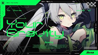 Reno  Your Gravity feat初音ミク [upl. by Naujtna]