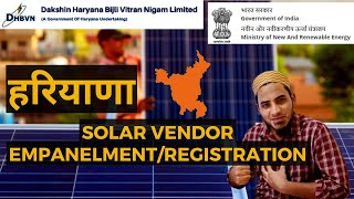 Solar Vendor Registration Haryana  Empanelment on national Portal Solar subsidy [upl. by Bonn117]