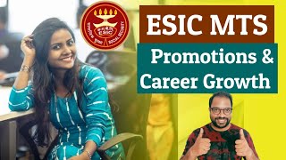 ESIC MTS Promotions amp Career Growth ESIC ESICMTS ESIC2022 [upl. by Ojadnama]