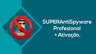 SUPERAntiSpyware Profesional  Ativação [upl. by Lakym870]