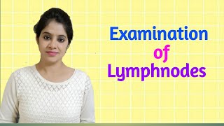 Examination of Lymph Nodes [upl. by Ynohtnacram504]