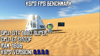 KSP2 Fps Benchmark Version 0200  GTX 1660 Super  I3 10100F  16GB Ram [upl. by Eseeryt512]