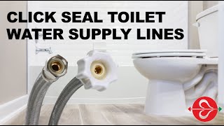 Water Supply Lines for Toilet Install Fluidmaster Click Seal Toilet Supply Line [upl. by Dippold107]