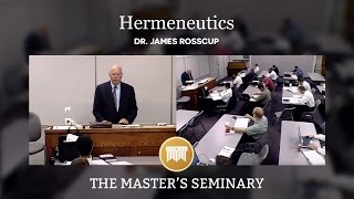 Lecture 01 Hermeneutics  Dr James Rosscup [upl. by Compte]