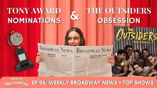 Tony Nominations Snubs amp Surprises  Seeing The Outsiders new fave musical [upl. by Cacia]