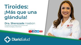 Tiroides ¡más que una glándula  Dra Sherezade Hasbún [upl. by Buffy]