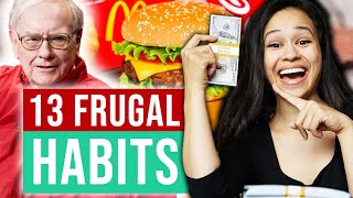 13 Frugal Habits of Millionaires [upl. by Suqram]