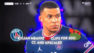 KYLİAN MBAPPE • 4K CLİPS • CC AND UPSCALED • DİRECTİONAL BLUR CC [upl. by Aliehc565]