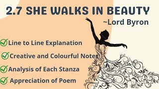 She Walks in Beauty  Lord Byron  Line to Line Explanation [upl. by Bollay]