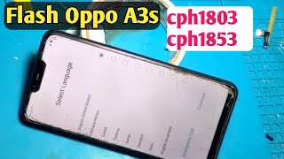 Flash oppo a3s cph1803 [upl. by Nnyw]