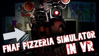 FNAF PIZZERIA SIMULATOR IN VR [upl. by Herodias428]