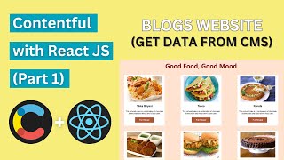 Contentful CMS with React JS  Part 1   Easy Tutorial [upl. by Milburr]