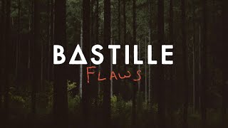 Bastille  Flaws Official Lyric Video [upl. by Zeke]