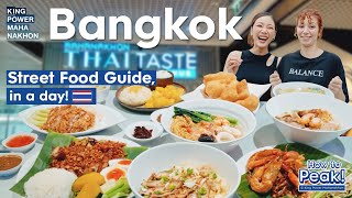 🇹🇭 Bangkok Street Food Guide in a day  How to Peak  King Power Mahanakhon EP1 [upl. by Anazus162]