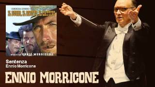 Ennio Morricone  Sentenza Il Buono Il Brutto E Il Cattivo  The Good The Bad And The Ugly 1966 [upl. by Sammons]