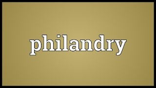 Philandry Meaning [upl. by Asim261]