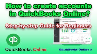 How to Create Accounts in QuickBooks Online StepbyStep Guide for Beginners 2023QBO tutorial 3 [upl. by Grose]