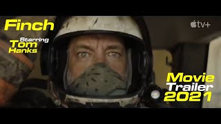 FINCH 2021 Trailer  Starring Tom Hanks [upl. by Ainoda]