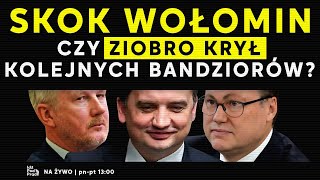 SKOK Wołomin  czy Ziobro krył kolejnych bandziorów  IPP [upl. by Dahsra]