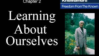 Jiddu Krishnamurti  Freedom From the Known audio☉book  Chapter 2  Learning About Ourselves [upl. by Ahseat748]