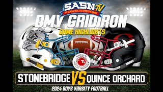 Stone Bridge Bulldogs Vs Quince Orchard Cougars Game Highlights [upl. by Tabina]