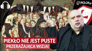 PIEKŁO NIE JEST PUSTE TE PRZEREŻAJĄCE WIZJE TO DOWÓD [upl. by Sheldon]