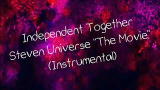 Independent Together  Steven Universe The Movie  Instrumental [upl. by Elraet651]