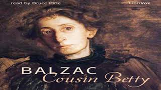 Cousin Betty by Honoré de BALZAC read by Bruce Pirie Part 23  Full Audio Book [upl. by Silverman]