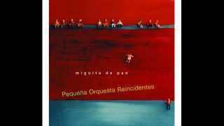 Pequeña Orquesta Reincidentes  Gallo Rojo Gallo Negro [upl. by Ardnac]