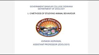 L2 METHODS OF STUDYING ANIMAL BEHAVIOUR [upl. by Ater]