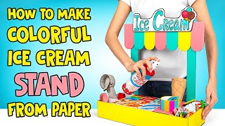 Fun DIY Paper Ice Cream Shop to Play With Friends [upl. by Ysdnyl]