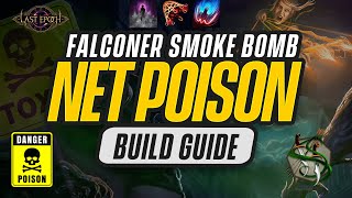 Falconer Smoke Bomb Net Poison Build Crushing Enemies  Last Epoch Build Guide [upl. by Niamart]