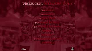 Free Hit Riddim Mix IntenceIwaataDenyqueRoze DonPaco GeneralMugs amp More [upl. by Ecilef]