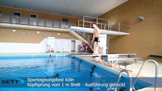 SPORTEIGNUNGSTEST KÖLN 2015  KOPFSPRUNG1mBrett [upl. by Sharla901]