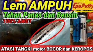 Cara Mudah Atasi Tangki Bocor dengan Lem EPO PUTTY ALTECO [upl. by Htebazileharas]