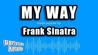 Frank Sinatra  My Way Karaoke Version [upl. by Sylvie]