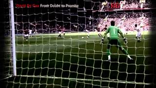 David De Gea From Doubt to Promise HD [upl. by Nywg]