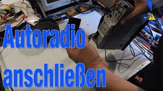 Autoradio richtig anschließen [upl. by Adnawot674]