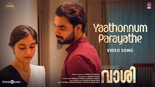 Yaathonnum Parayathe Video Song  Vaashi  Tovino ThomasKeerthy Suresh  Kailas  Vishnu  Vinayak [upl. by Erlina]