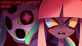 CIRCLE CIRCLE DOT DOT  animation meme  🌙 [upl. by Yanarp]