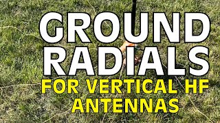 Ground Radials for Vertical HF Antennas [upl. by Anuhsal]