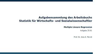 Aufgabe Multiple Lineare Regression Teil 2501 [upl. by Odrarej508]