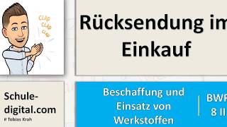 BwR 8 II Rücksendung im Einkauf  Lehrplan plus [upl. by Gracie]