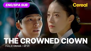 FULL•SUB The Crowned Clown 2018｜Ep01｜ENGSPA subbed kdrama｜yeojingoo leeseyoung kimsangkyung [upl. by Adnawot194]