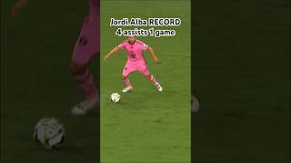 Jordi Alba CAREER RECORD and LeaguesCup RECORD 4 assists in intermiamicf 43 win [upl. by Cynara]