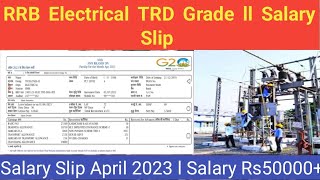 Railway Electrical TRD ll latest april salary 50kl [upl. by Llorre94]