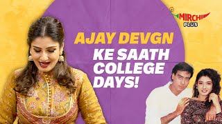 Raveena Tandon amp Ajay Devgn के College के कुछ अनकहे किस्से 😍😍  Karmma Calling [upl. by Patty]